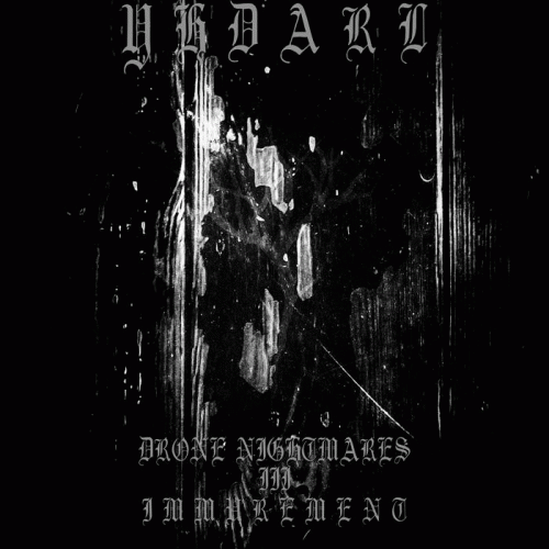 Yhdarl : Drone Nightmares - III - Immurement